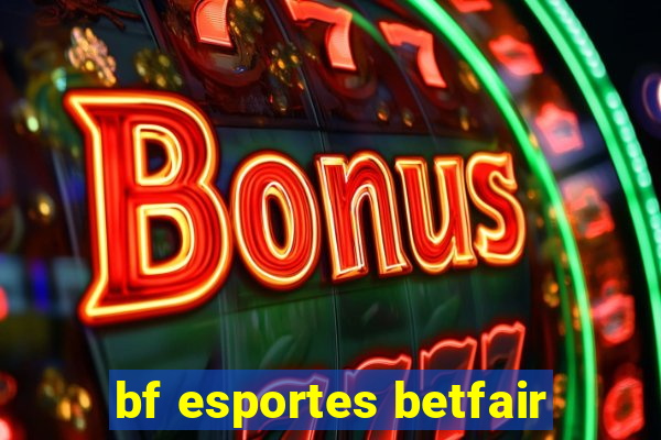 bf esportes betfair